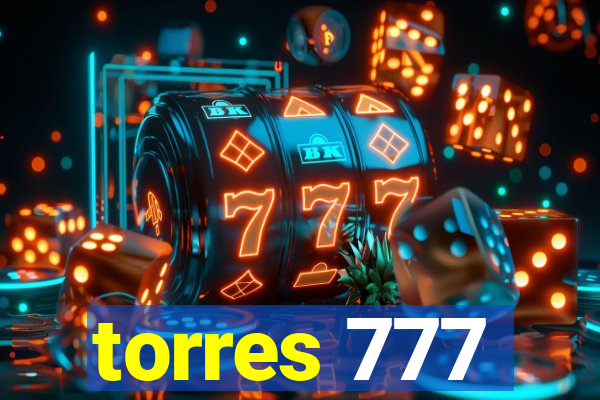 torres 777